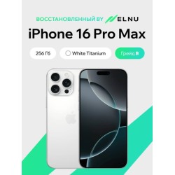 Apple iPhone 16 Pro Max 256GB воcстановленный by ELNU, грейд B (белый титан)