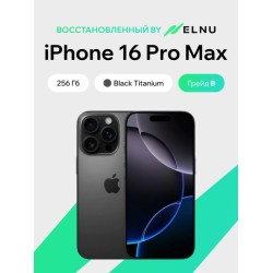 Apple iPhone 16 Pro Max 256GB воcстановленный by ELNU, грейд B (черный титан)